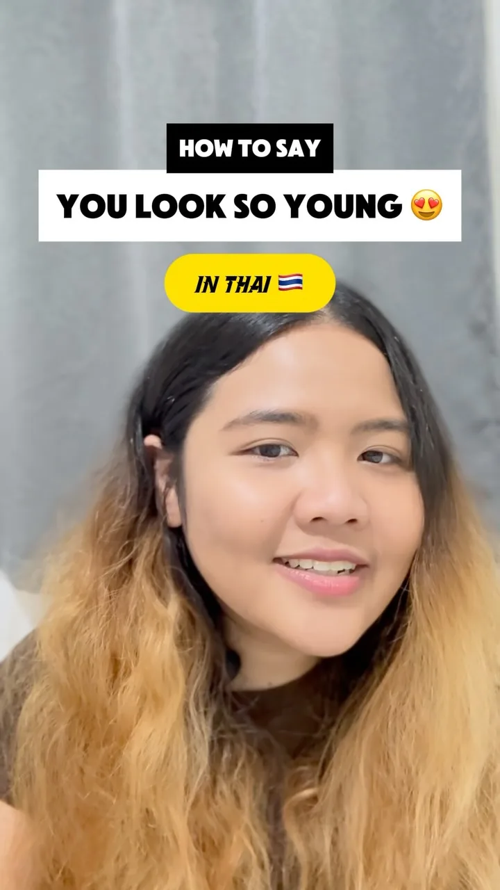 How to Say You Look So Young in Thai, Phuket short video